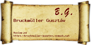 Bruckmüller Gusztáv névjegykártya